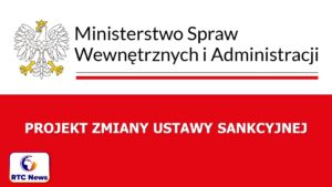 Opublikowano projekt zmian tzw. Ustawy sankcyjnej