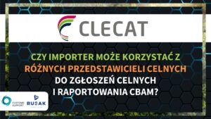 Can an importer use different customs representatives for the customs declaration and the CBAM reporting?