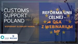 Customs Union Reform - What's New After the Ministry of Finance Webinar