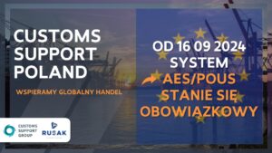 Od 16 września 2024 r. system AES/PoUS stanie się obowiązkowy